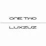 One Two Luxzuz